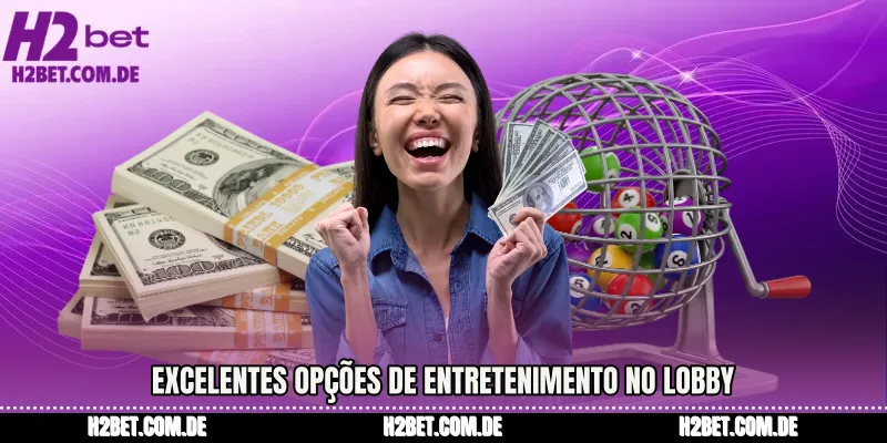 Excelentes opções de entretenimento no lobby